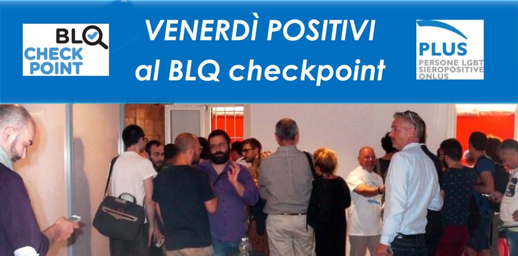Venerdì positivi al BLQ Checkpoint